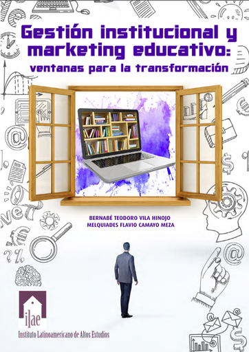 Gestión institucional y marketing educativo: ventanas para la transformación