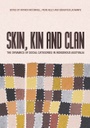 Skin, Kin and Clan