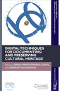 Digital Techniques for Documenting and Preserving Cultural Heritage