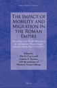 The Impact of Mobility and Migration in the Roman Empire