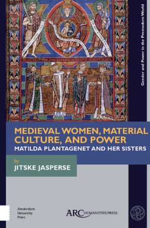 Medieval Women, Material Culture, and Power