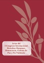 Actas del I Congreso Internacional Derechos Humanos, Democracia, Cultura de Paz y No Violencia