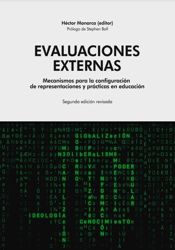 Evaluaciones externas: Mecanismos para la configuración de representaciones y prácticas en educación