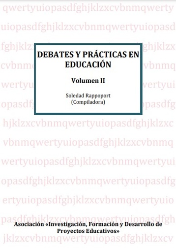 Debates y prácticas en educación. Volumen II